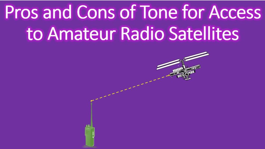 Pros And Cons Of Tone For Access To Amateur Radio Satellites Johnson