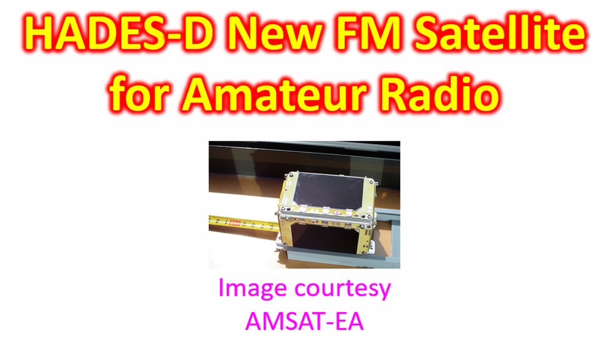 Hades D New Fm Satellite For Amateur Radio Johnson S Techworld