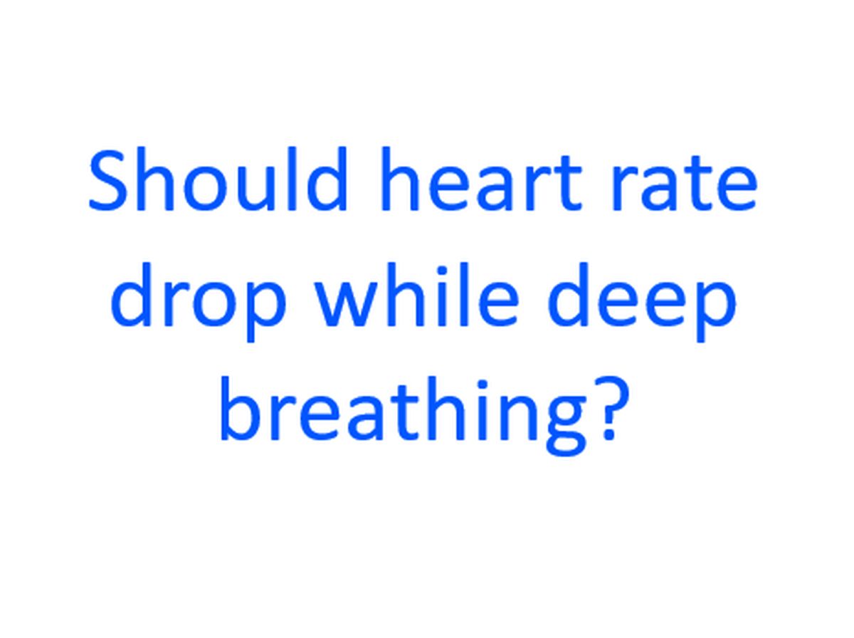 should-heart-rate-drop-while-deep-breathing-all-about-heart-and