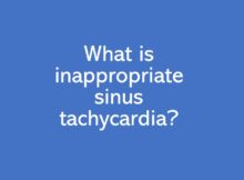 What is inappropriate sinus tachycardia