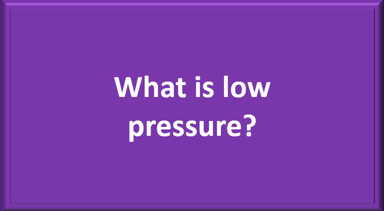 what-is-low-pressure-all-about-heart-and-blood-vessels