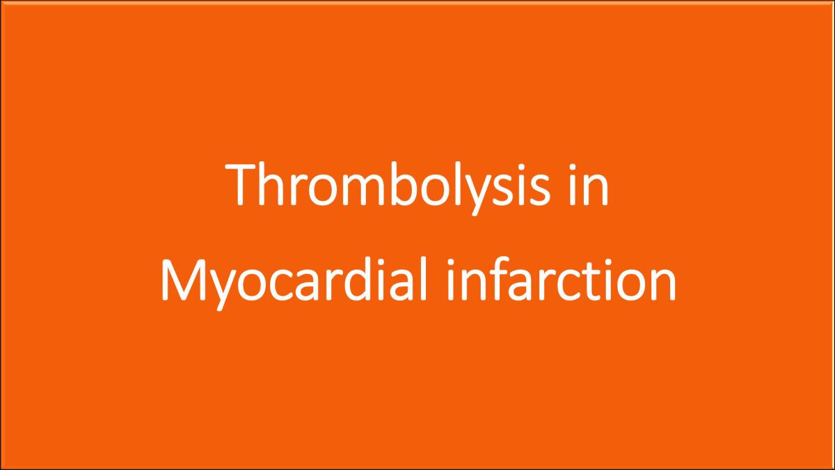 Thrombolysis in myocardial infarction - consider if PCI is delayed