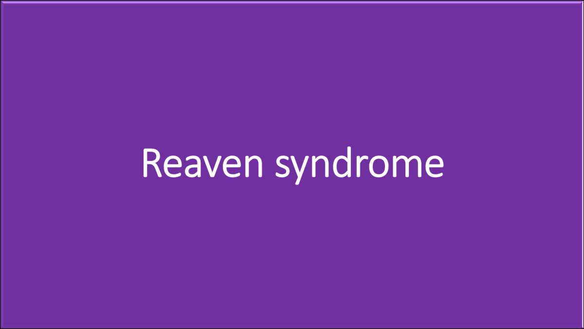 Reaven syndrome