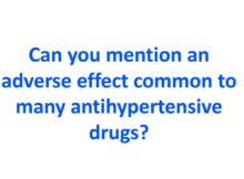 Can you mention an adverse effect common to many antihypertensive drugs