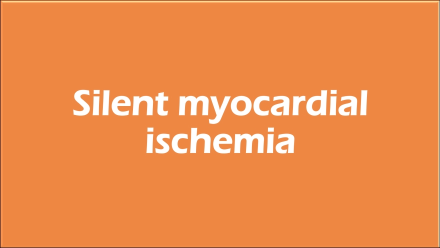 silent-myocardial-ischemia-all-about-cardiovascular-system-and-disorders