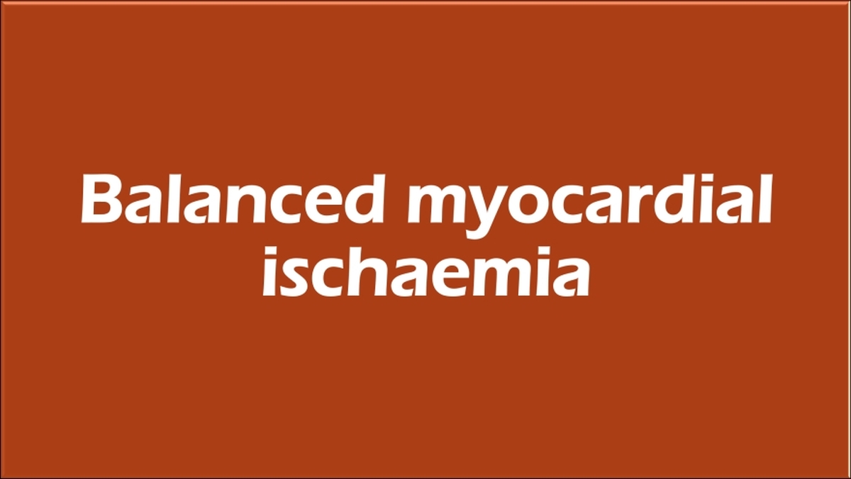 Balanced Myocardial Ischaemia