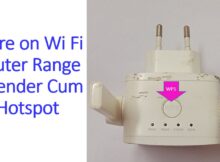 More on Wi Fi Router Range Extender Cum Hotspot