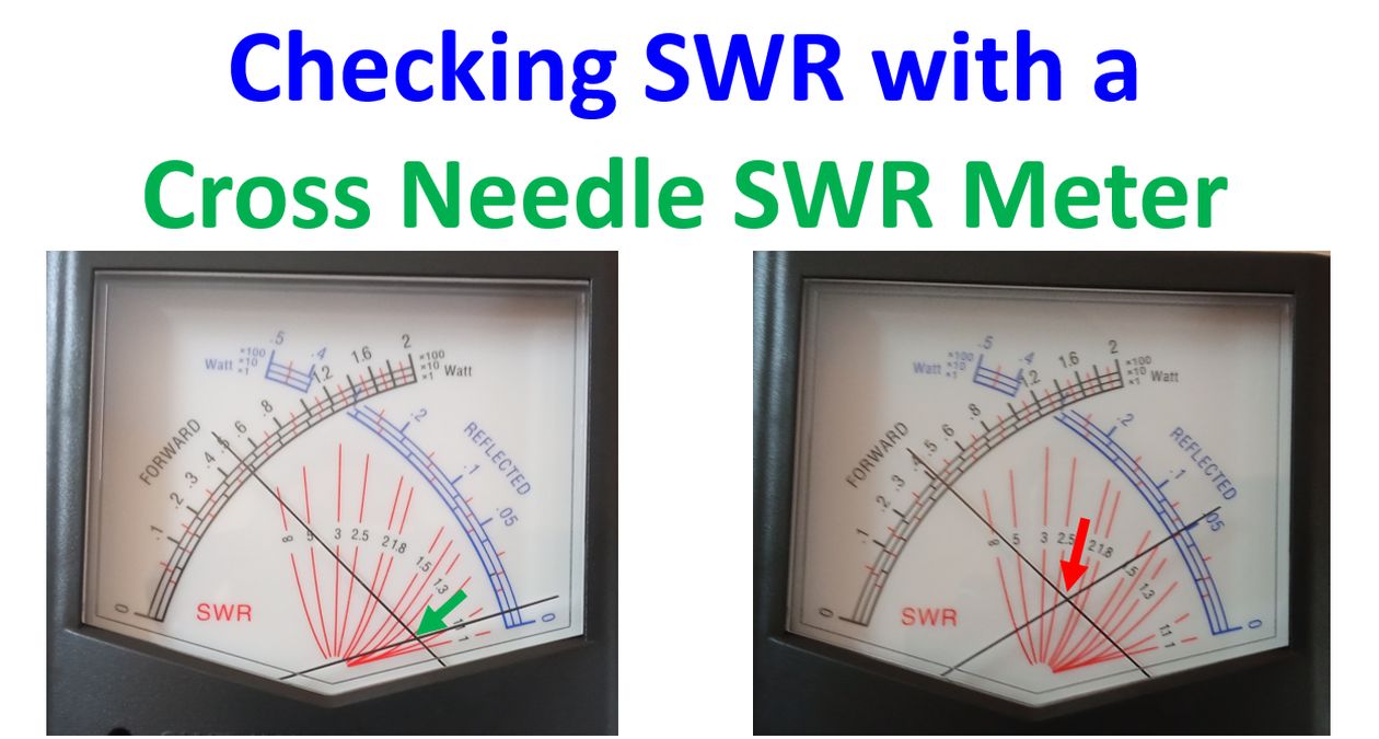 Checking SWR with a Cross Needle SWR Meter