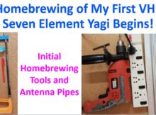 Homebrewing of My First VHF Seven Element Yagi Begins!