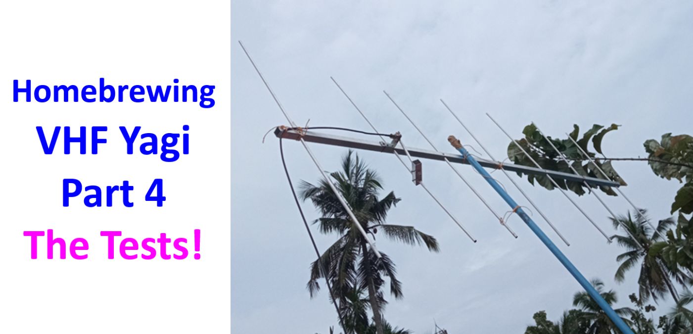 Homebrewing VHF Yagi Part 4, The Tests!