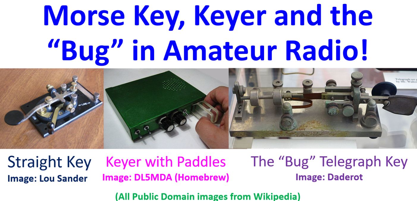 Morse Key, Keyer and the “Bug” in Amateur Radio! – Johnson's Techworld