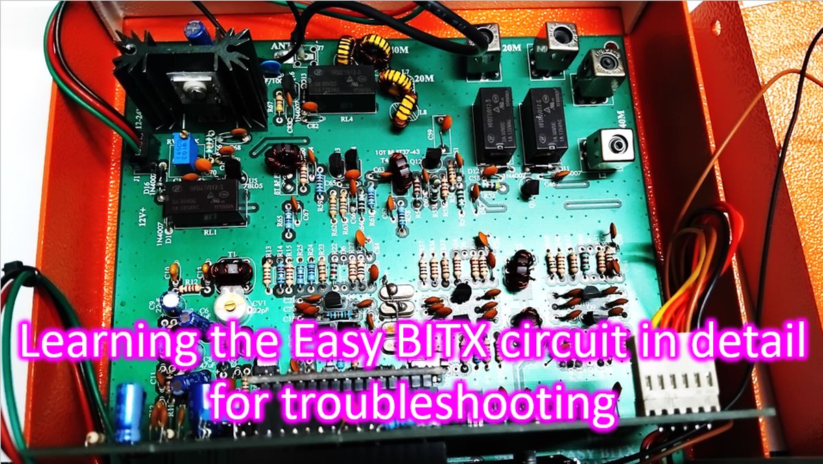 Learning the Easy BITX circuit in detail for troubleshooting - Johnson ...